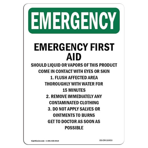 Safety Sign, OSHA EMERGENCY, 5" Height, First Aid Should Liquid, Portrait, 10PK